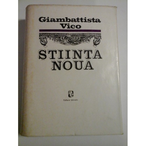 STIINTA NOUA - Giambattista VICO STIINTA NOUA - Giambattista VICO